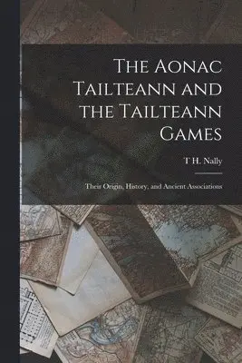 Aonac Tailteann and the Tailteann Games