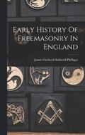 Early History Of Freemasonry In England