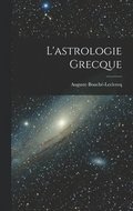 L'astrologie grecque