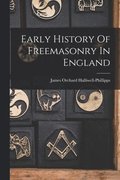 Early History Of Freemasonry In England