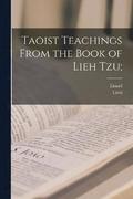 Taoist Teachings From the Book of Lieh Tzu;