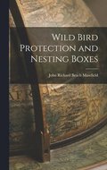 Wild Bird Protection and Nesting Boxes