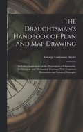The Draughtsman's Handbook of Plan and Map Drawing