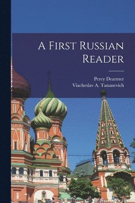 Percy Dearmer, Viacheslav A Tananevich - First Russian Reader, Häftad