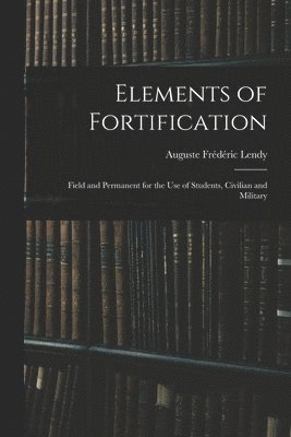 Elements of Fortification