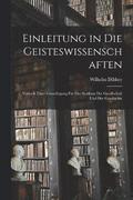 Einleitung in Die Geisteswissenschaften