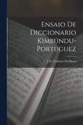 Ensaio De Diccionario Kimbundu-Portuguez