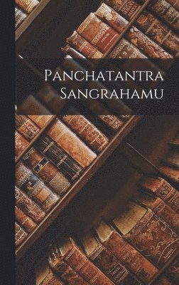 Anonymous - Panchatantra Sangrahamu, Inbunden