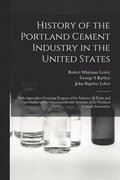 History of the Portland Cement Industry in the United States