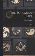 The Bohemian Jinks