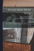 When Men Were Sold