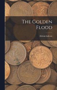 The Golden Flood