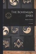 The Bohemian Jinks