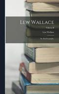 Lew Wallace; an Autobiography.; Volume II