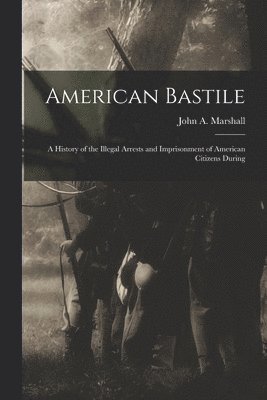 American Bastile