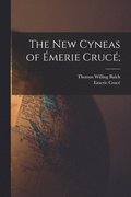The New Cyneas of merie Cruc;