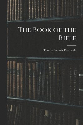 Book of the Rifle