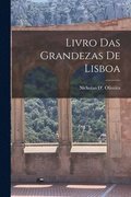 Livro Das Grandezas De Lisboa