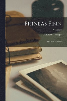 Anthony Trollope - Phineas Finn, Häftad