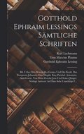 Gotthold Ephraim Lessings S�mtliche Schriften