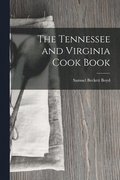 The Tennessee and Virginia Cook Book