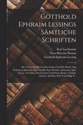 Gotthold Ephraim Lessings S�mtliche Schriften