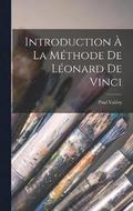 Introduction a la methode de Leonard de Vinci