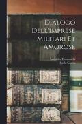 Dialogo dell'imprese militari et amorose