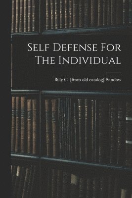 Self Defense For The Individual