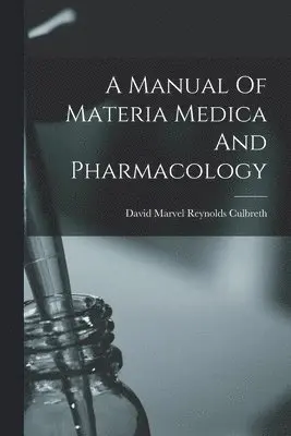 Manual Of Materia Medica And Pharmacology