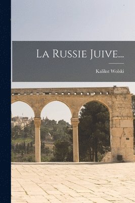 Russie Juive...