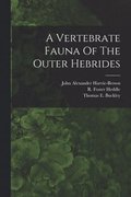 A Vertebrate Fauna Of The Outer Hebrides