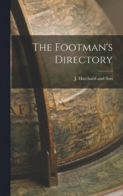 J Hatchard and Son - Footman's Directory, Inbunden. Tillgänglighet: Lägg i varukorg