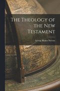 The Theology of the New Testament