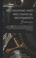 Mechanisms and Mechanical Movements