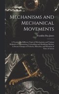 Mechanisms and Mechanical Movements