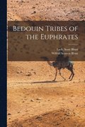 Bedouin Tribes of the Euphrates