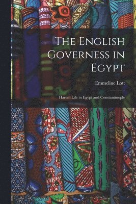 Emmeline Lott - English Governess in Egypt, Häftad