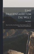 Eine Frauenfahrt um die Welt