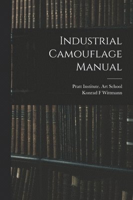 Industrial Camouflage Manual