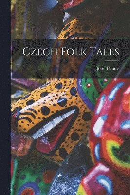 Josef Baudis - Czech Folk Tales, Häftad