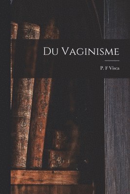 Du Vaginisme