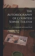 Autobiography of Countess Sophie Tolstoi
