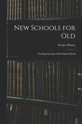 New Schools for Old