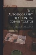 Autobiography of Countess Sophie Tolstoi