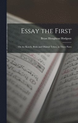 Brian Houghton Hodgson - Essay the First, Inbunden. Tillgänglighet: Lägg i varukorg