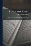 Essay the First