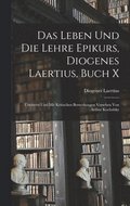 Das Leben und die Lehre Epikurs, Diogenes Laertius, Buch X