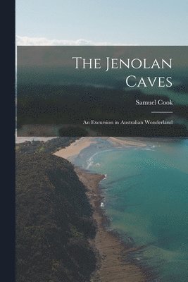 Samuel Cook - Jenolan Caves, Häftad. Tillgänglighet: Lägg i varukorg