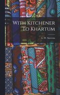 With Kitchener To Khartum